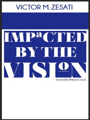 cover image of Impacted by the Vision